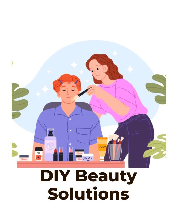 DIY Beauty Solutions